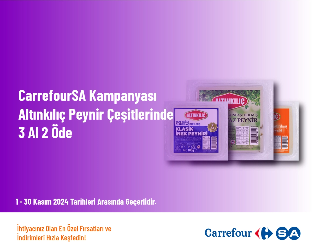 CarrefourSA Kampanyası - Altınkılıç Peynir Çeşitlerinde 3 Al 2 Öde 