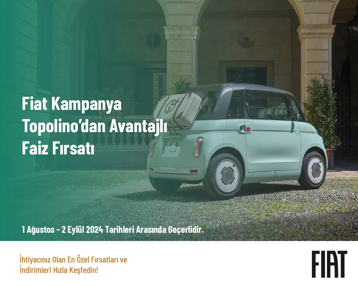 Fiat Kampanya - Topolino’dan Avantajlı Faiz Fırsatı