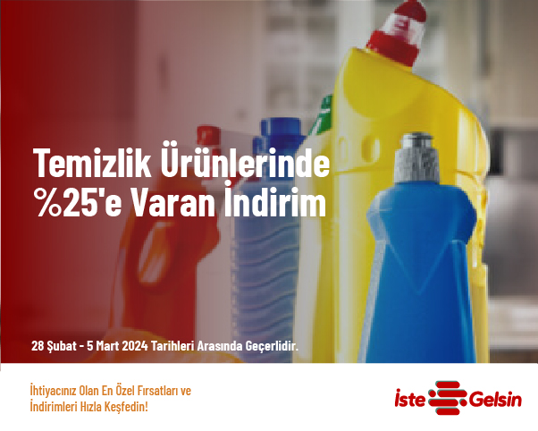 Temizlik Ürünlerinde %25'e Varan İndirim