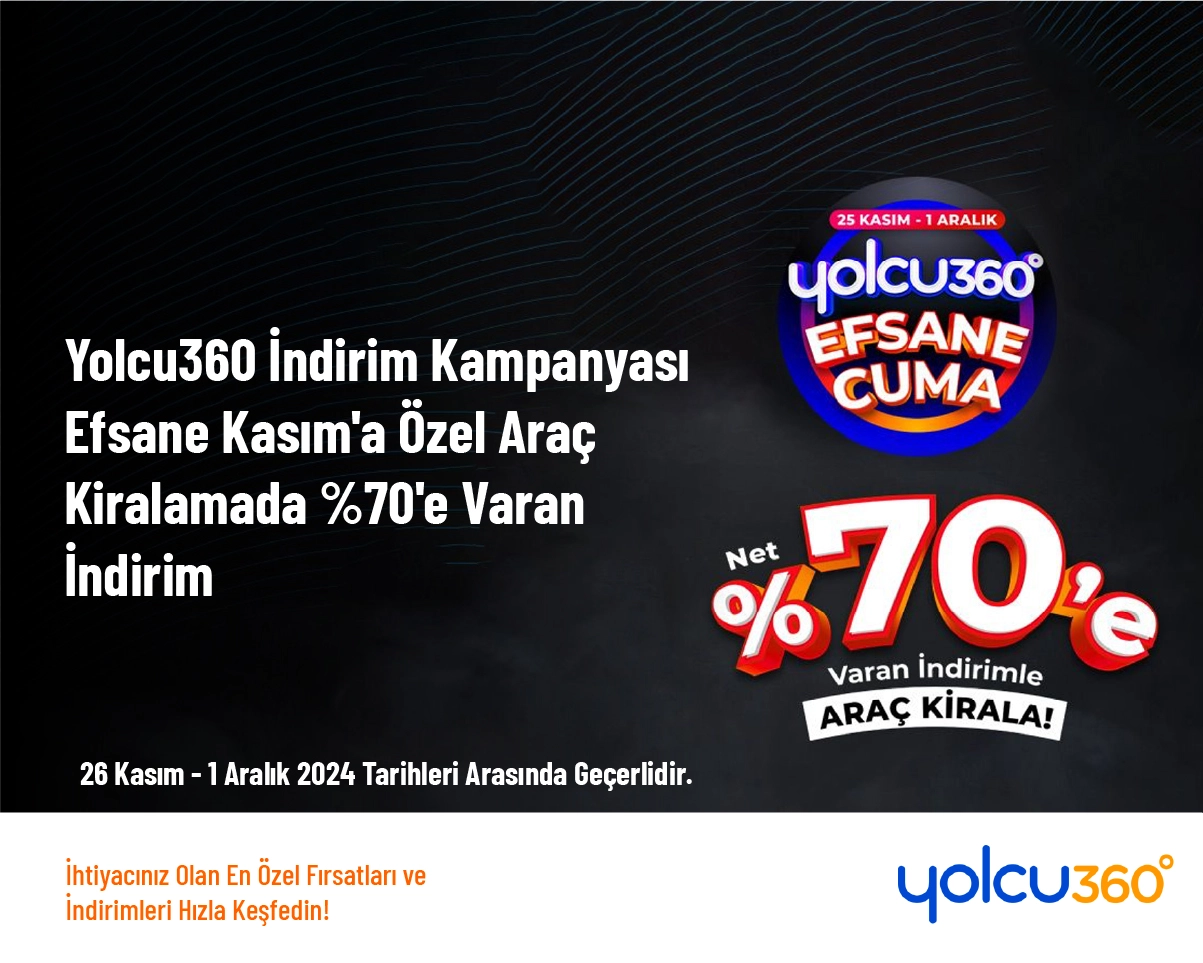 Yolcu360 İndirim Kampanyası - Efsane Kasım'a Özel Araç Kiralamada %70'e Varan İndirim