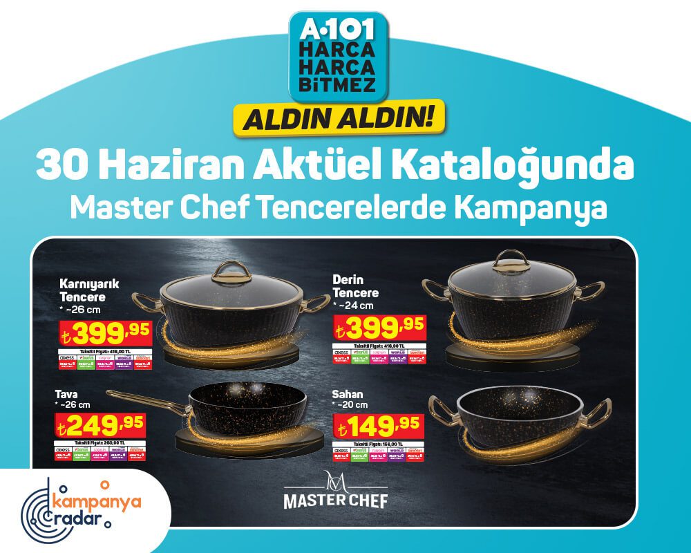 A101 Aktüel Kataloğu Master Chef Tencerelerde Kampanya