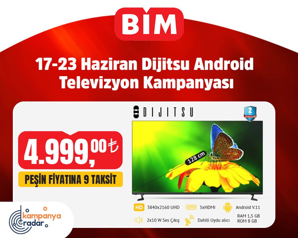 Bim 17-23 Haziran Dijitsu Android Televizyon Kampanyası