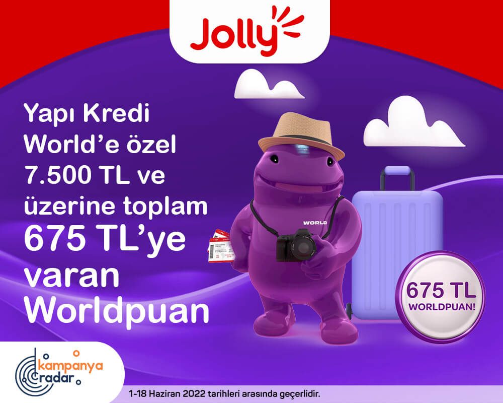 Jolly Tur'da Yapı Kredi World’e özel 675 liraya varan Worldpuan indirim kampanyası