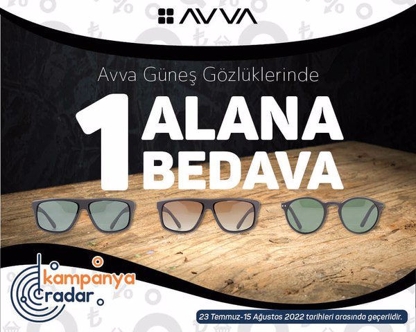 Avva güneş gözlüklerinde 1 alana 1 bedava kampanyası