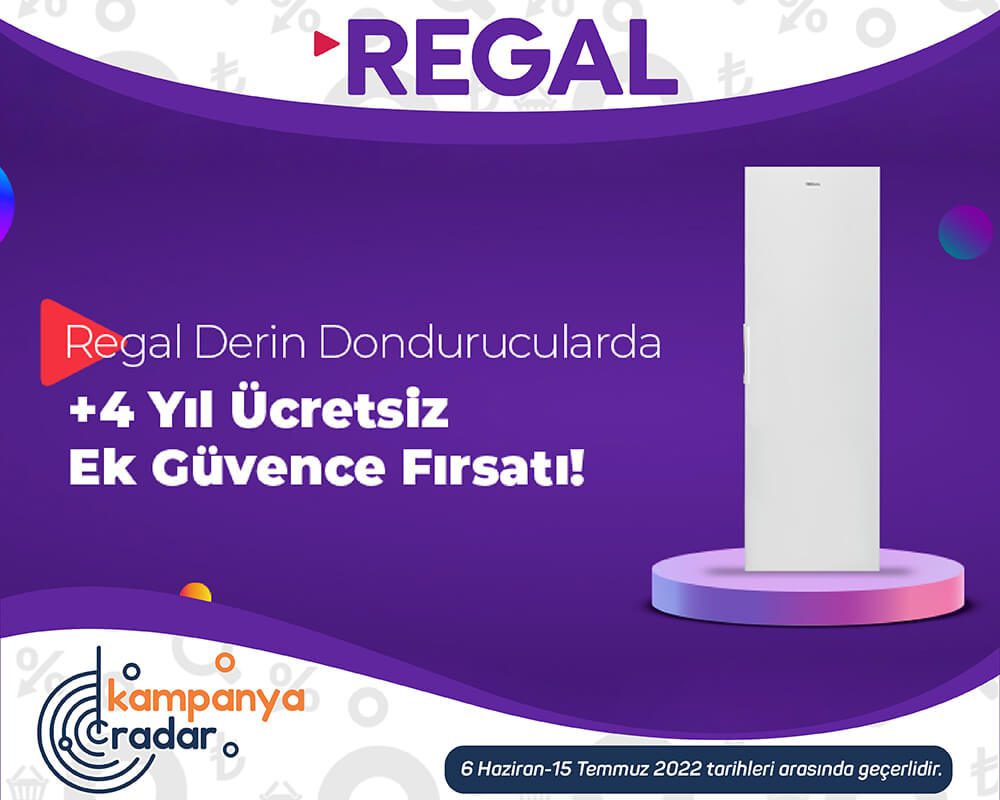 Regal derin dondurucularda ek güvence fırsatı! Regal +4 kampanyası