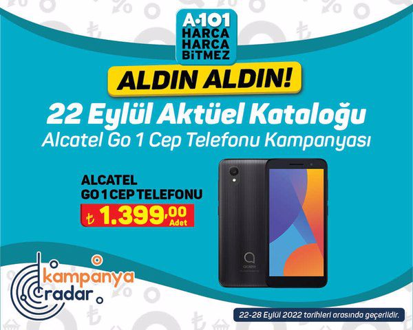 A101 22 Eylül kataloğunda Alcatel Go 1 cep telefonu kampanyası