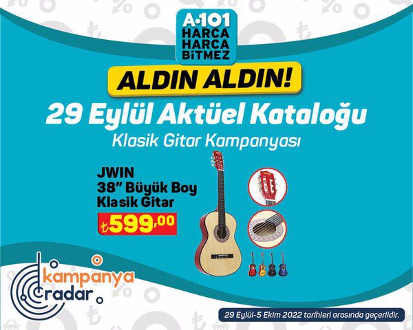 A101 klasik gitar kampanyası! A101 29 Eylül kataloğu