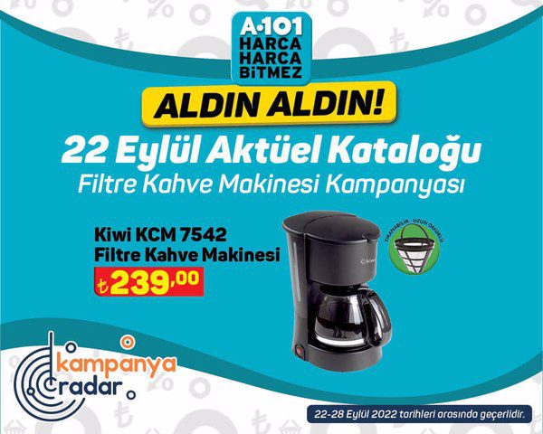 A101 filtre kahve makinesi kampanyası! A101 22-28 Eylül kataloğu