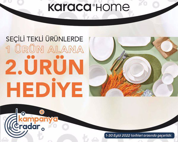 Karaca Home 1 alana 1 bedava ürünler kampanyası