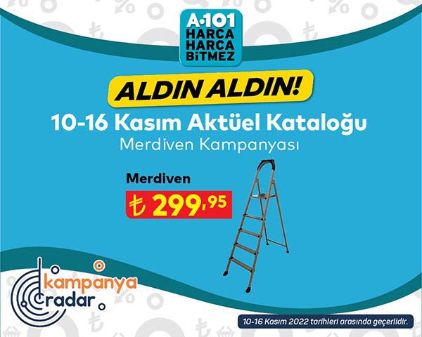 A101 merdiven kampanyası! A101 10-16 Kasım kataloğu