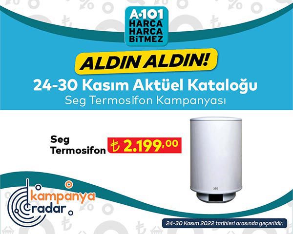 A101 24 Kasım kataloğunda Seg termosifon kampanyası