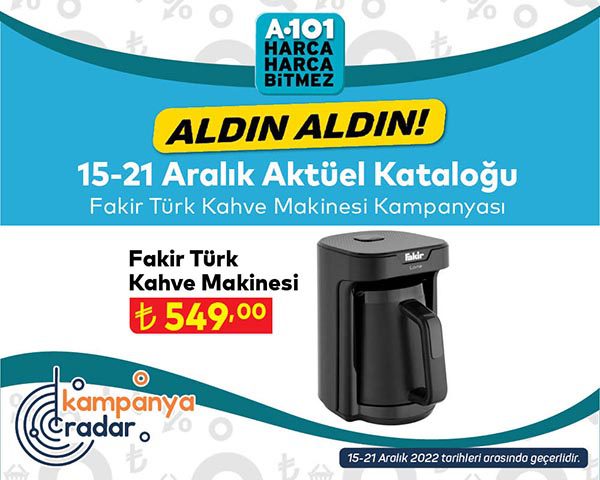 A101 15 Aralık kataloğunda Fakir Türk Kahve makinesi kampanyası