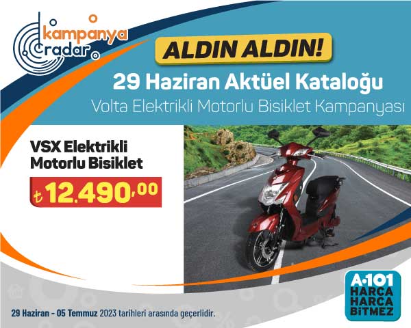 A101 market 29 Haziran aktüel kataloğunda Volta elektrikli motorlu bisiklet kampanyası
