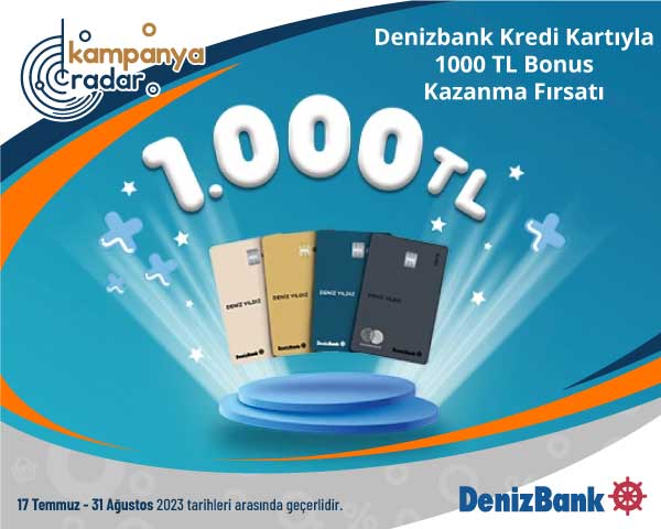 Denizbank kredi kartıyla 1000 lira bonus kazanma fırsatı