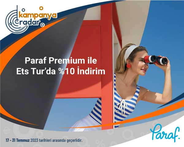 Paraf Premium ile Ets Tur’da yüzde 10 indirim