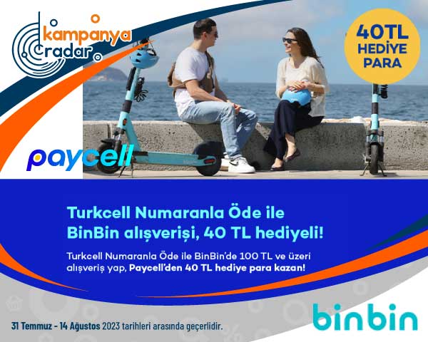 BinBin ödemesini Turkcell numarasıyla yapanlar Paycell'de 40 TL hediye kazanıyor