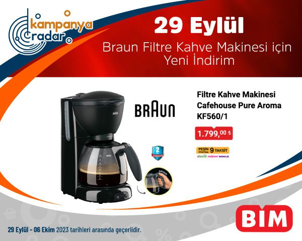 Bim’de Braun filtre kahve makinesi için yeni indirim