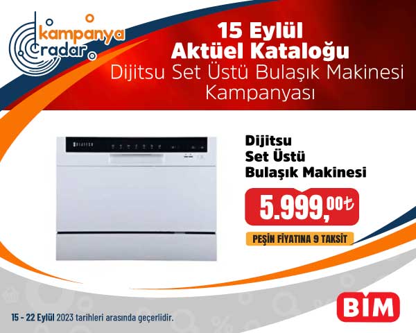 Bim’de Dijitsu set üstü bulaşık makinesi kampanyası