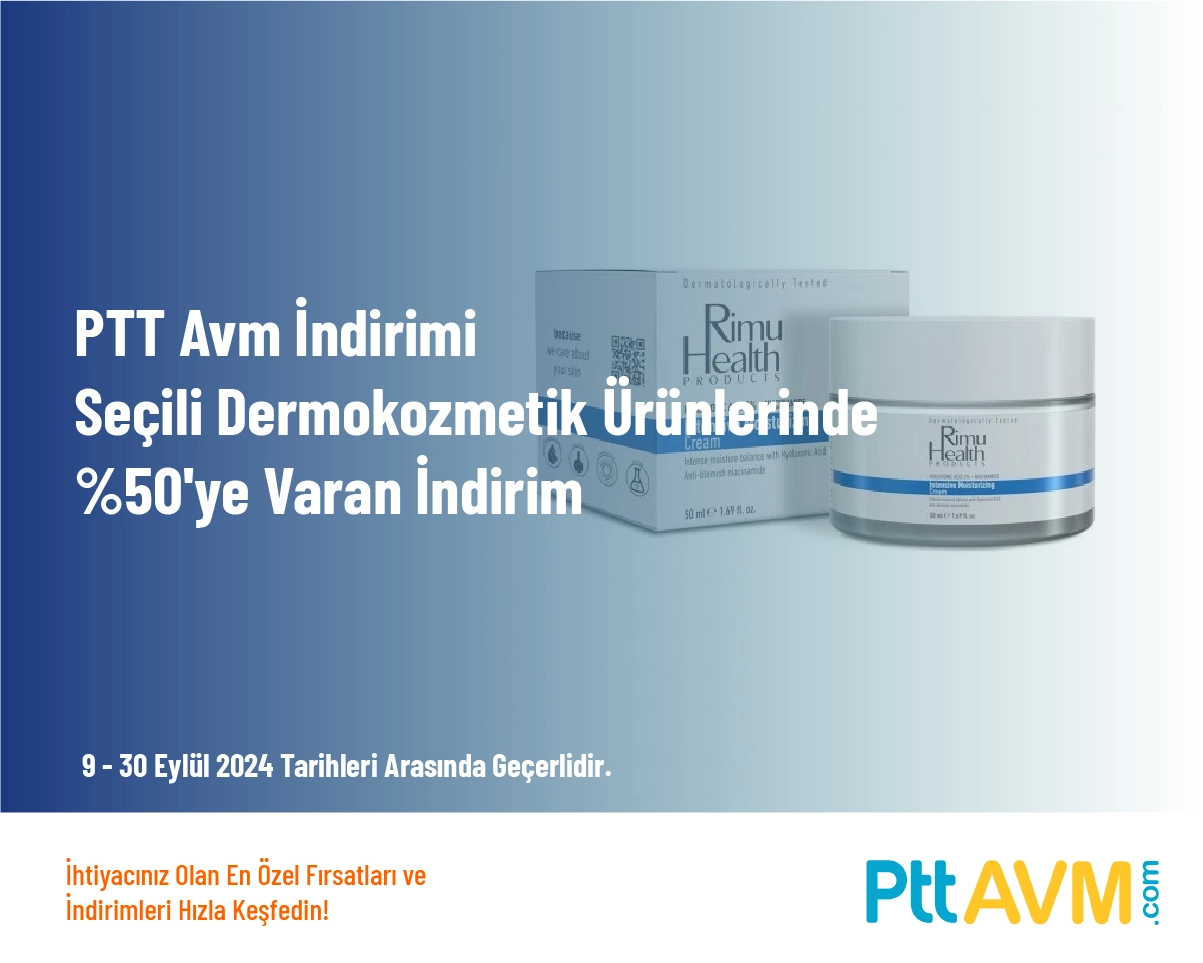 PTT AVM İndirimi - Seçili Dermokozmetik Ürünlerinde %50'ye Varan İndirim PTT AVM İndirimi - Seçili Dermokozmetik Ürünlerinde %50'ye Varan İndirim
