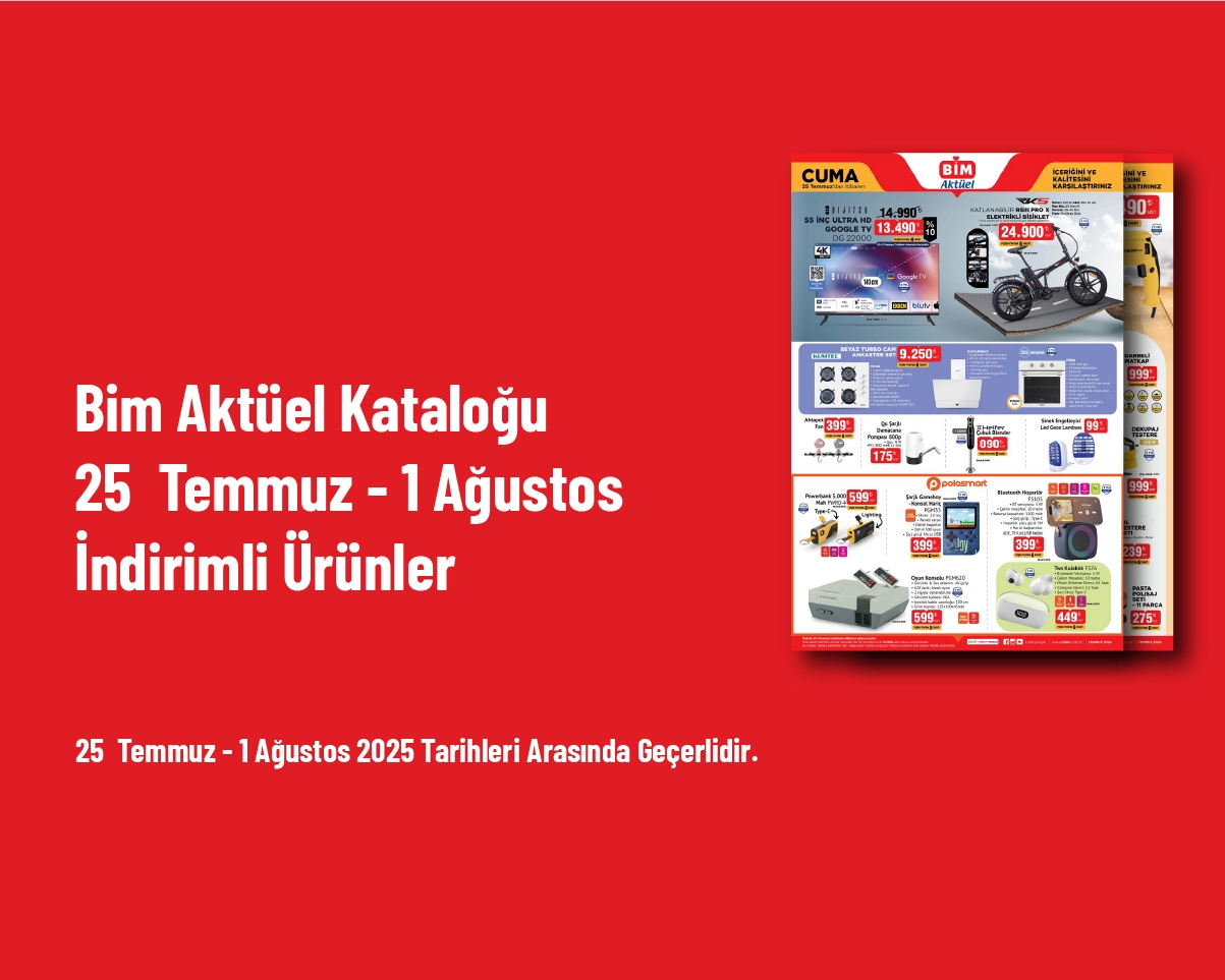 Bim Aktüel Kataloğu - 25 Temmuz - 1 Ağustos İndirimli Ürünler Bim Aktüel Kataloğu - 25 Temmuz - 1 Ağustos İndirimli Ürünler
