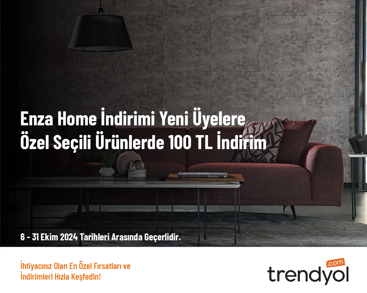 Enza Home İndirimi - Yeni Üyelere Özel Seçili Ürünlerde 100 TL İndirim