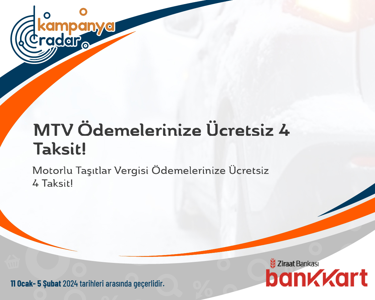 MTV Ödemelerinize Ücretsiz 4 Taksit!