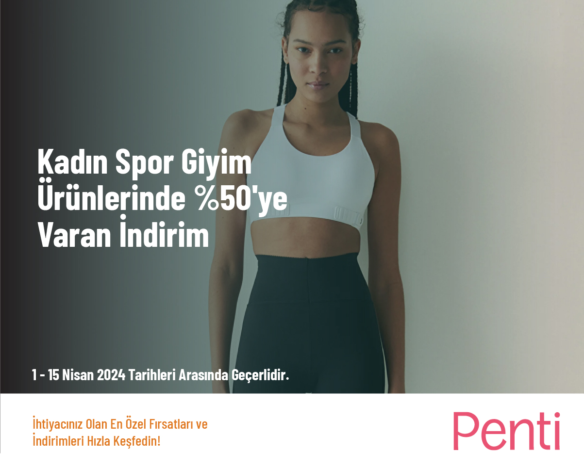 Kadın Spor Giyim Ürünlerinde %50'ye Varan İndirim