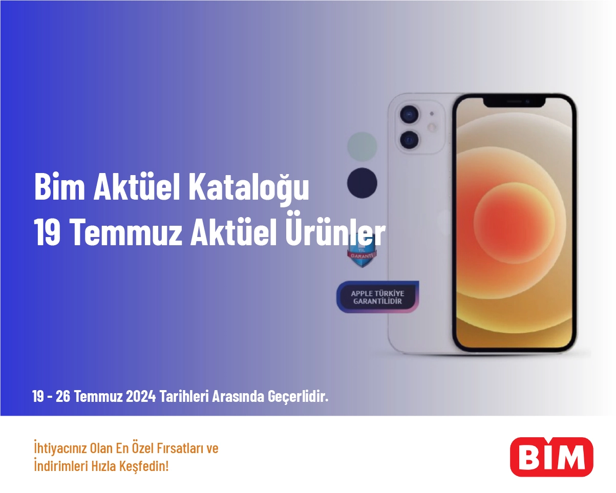 Bim Aktüel Kataloğu - 19 Temmuz Aktüel Ürünler