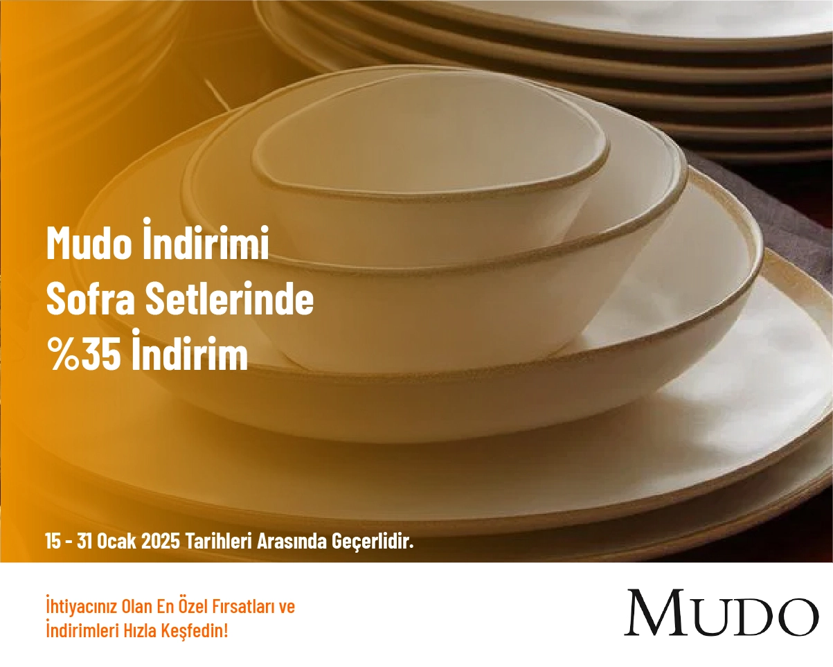 Mudo İndirimi - Sofra Setlerinde %35 İndirim