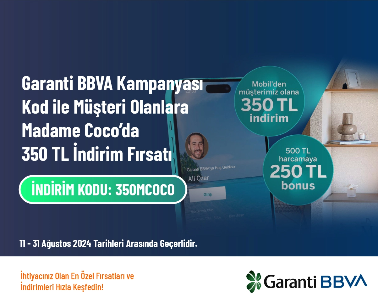 Garanti BBVA Kampanyası - Kod ile Müşteri Olanlara Madame Coco’da 350 TL İndirim Fırsatı