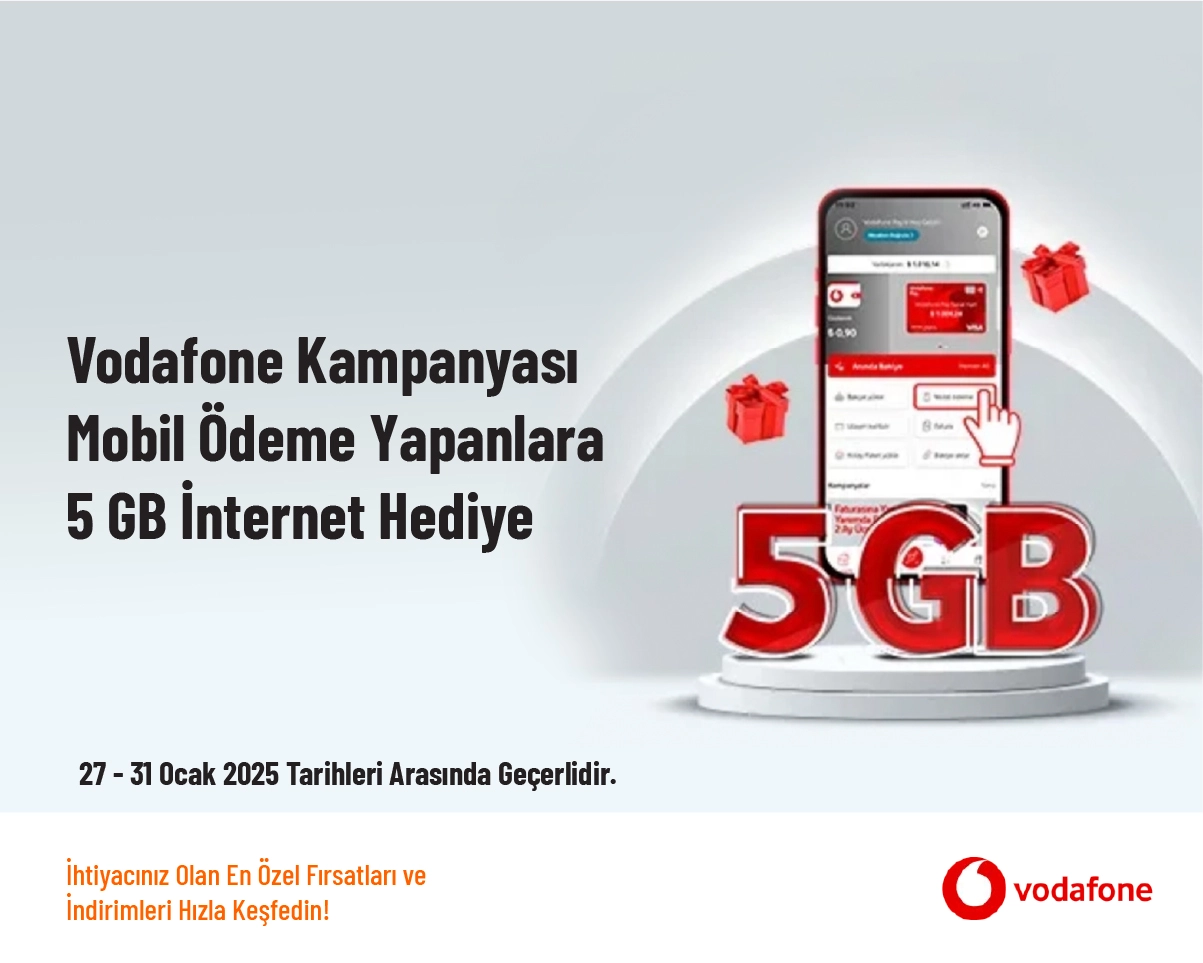 Vodafone Kampanyası - Mobil Ödeme Yapanlara 5 GB İnternet Hediye