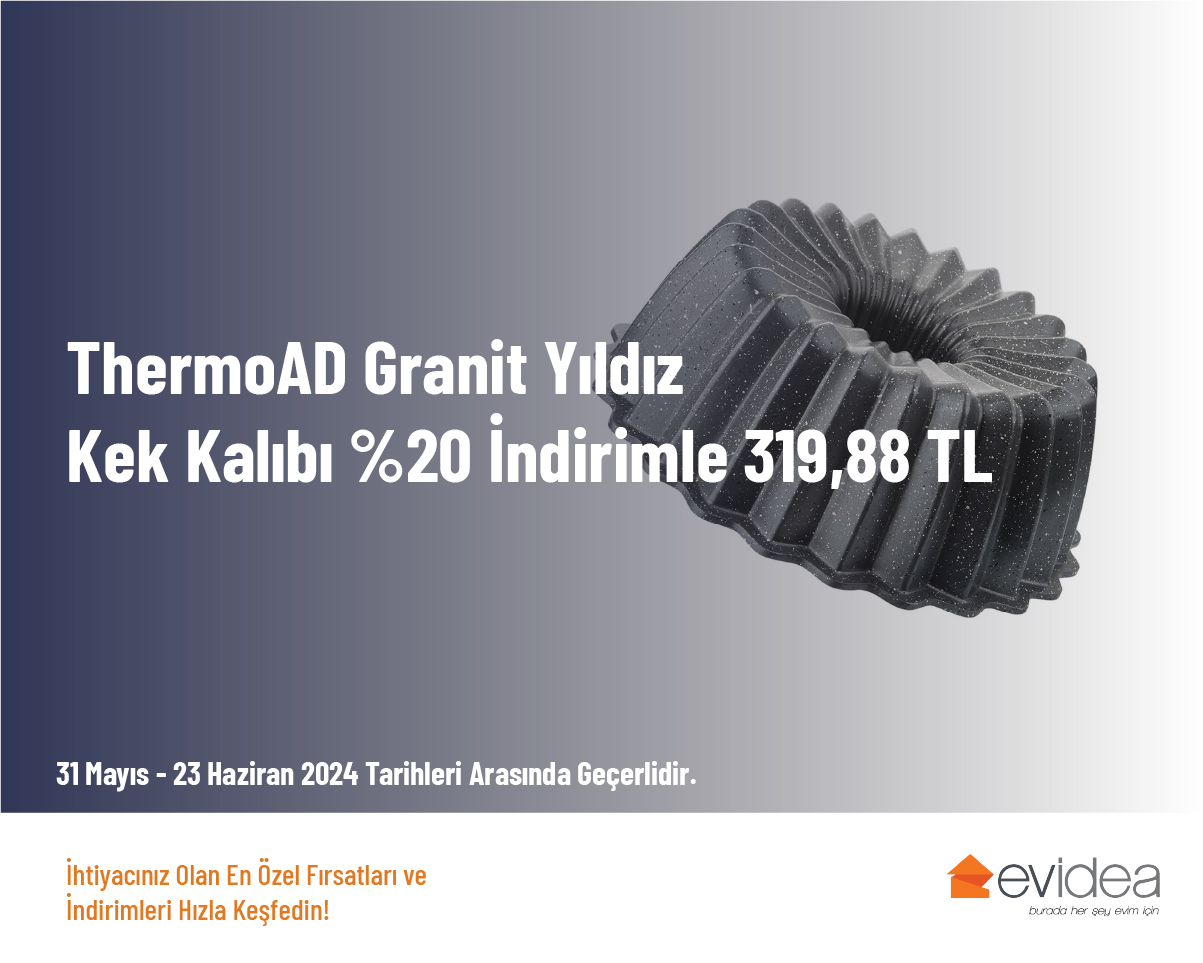 ThermoAD Granit Yıldız Kek Kalıbı %20 İndirimle 319,88 TL
