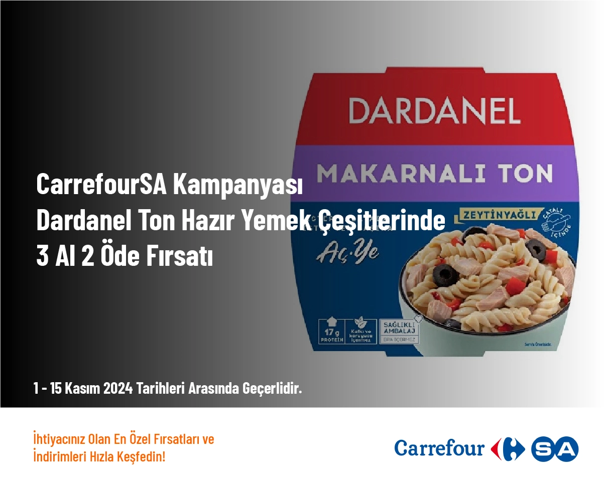 CarrefourSA Kampanyası - Dardanel Ton Hazır Yemek Çeşitlerinde 3 Al 2 Öde Fırsatı