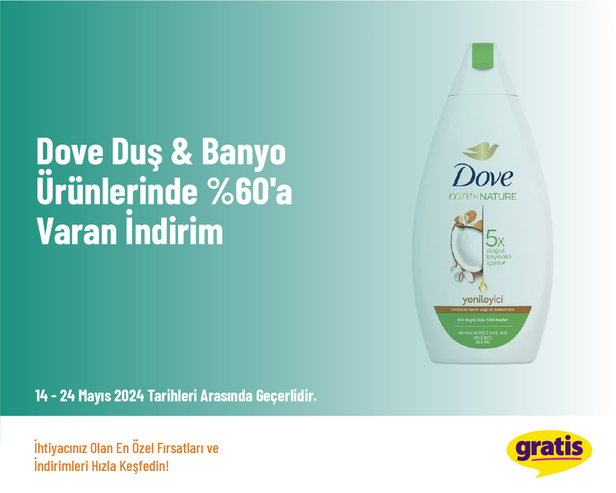 Dove Duş & Banyo Ürünlerinde %60'a Varan İndirim