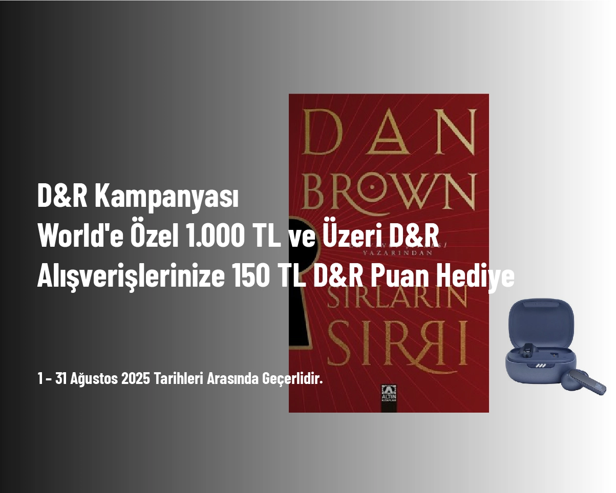 D&R Kampanyası - World'e Özel 1.000 TL ve Üzeri D&R Alışverişlerinize 150 TL D&R Puan Hediye D&R Kampanyası - World'e Özel 1.000 TL ve Üzeri D&R Alışverişlerinize 150 TL D&R Puan Hediye