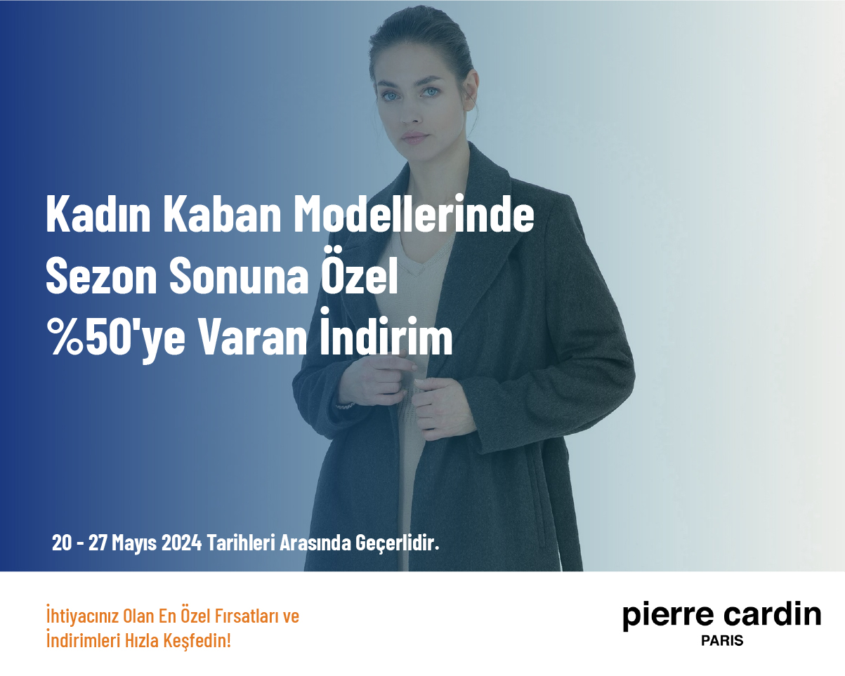 Kadın Kaban Modellerinde Sezon Sonuna Özel %50'ye Varan İndirim