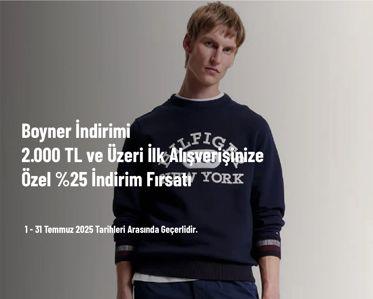 Boyner İndirimi - 2.000 TL ve Üzeri İlk Alışverişinize Özel %25 İndirim Fırsatı Boyner İndirimi - 2.000 TL ve Üzeri İlk Alışverişinize Özel %25 İndirim Fırsatı