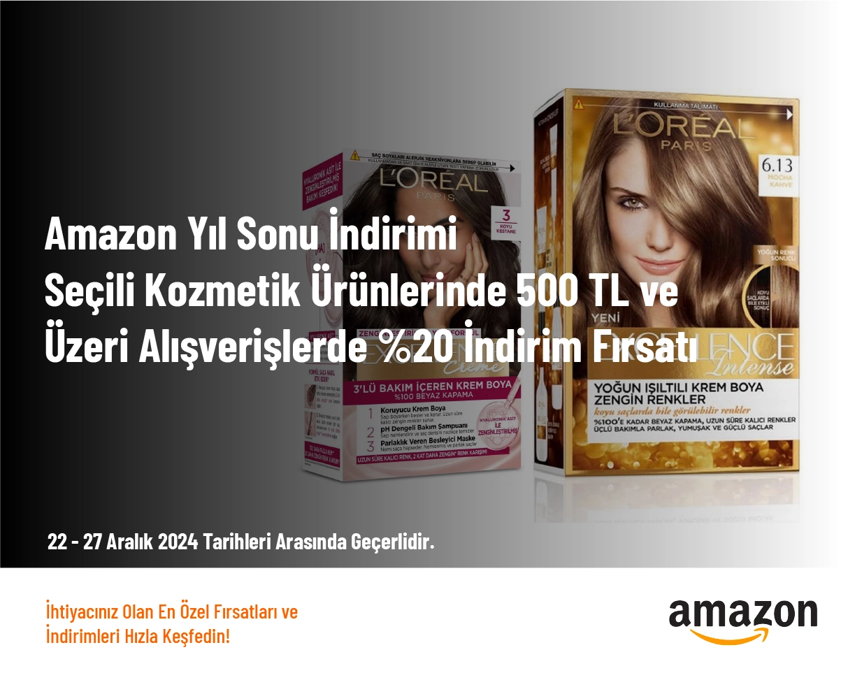 Amazon Yıl Sonu İndirimi - Seçili Kozmetik Ürünlerinde 500 TL ve Üzeri Alışverişlerde %20 İndirim Fırsatı