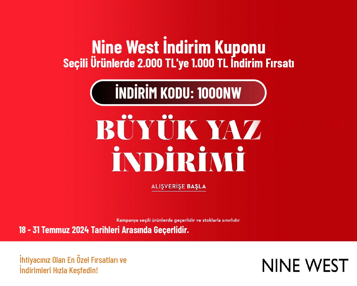 Nine West İndirim Kuponu - Seçili Ürünlerde 2.000 TL'ye 1.000 TL İndirim Fırsatı