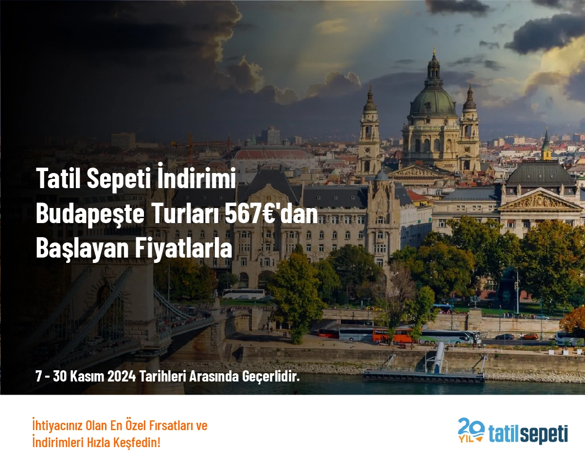 Tatil Sepeti İndirimi - Budapeşte Turları 567€'dan Başlayan Fiyatlarla