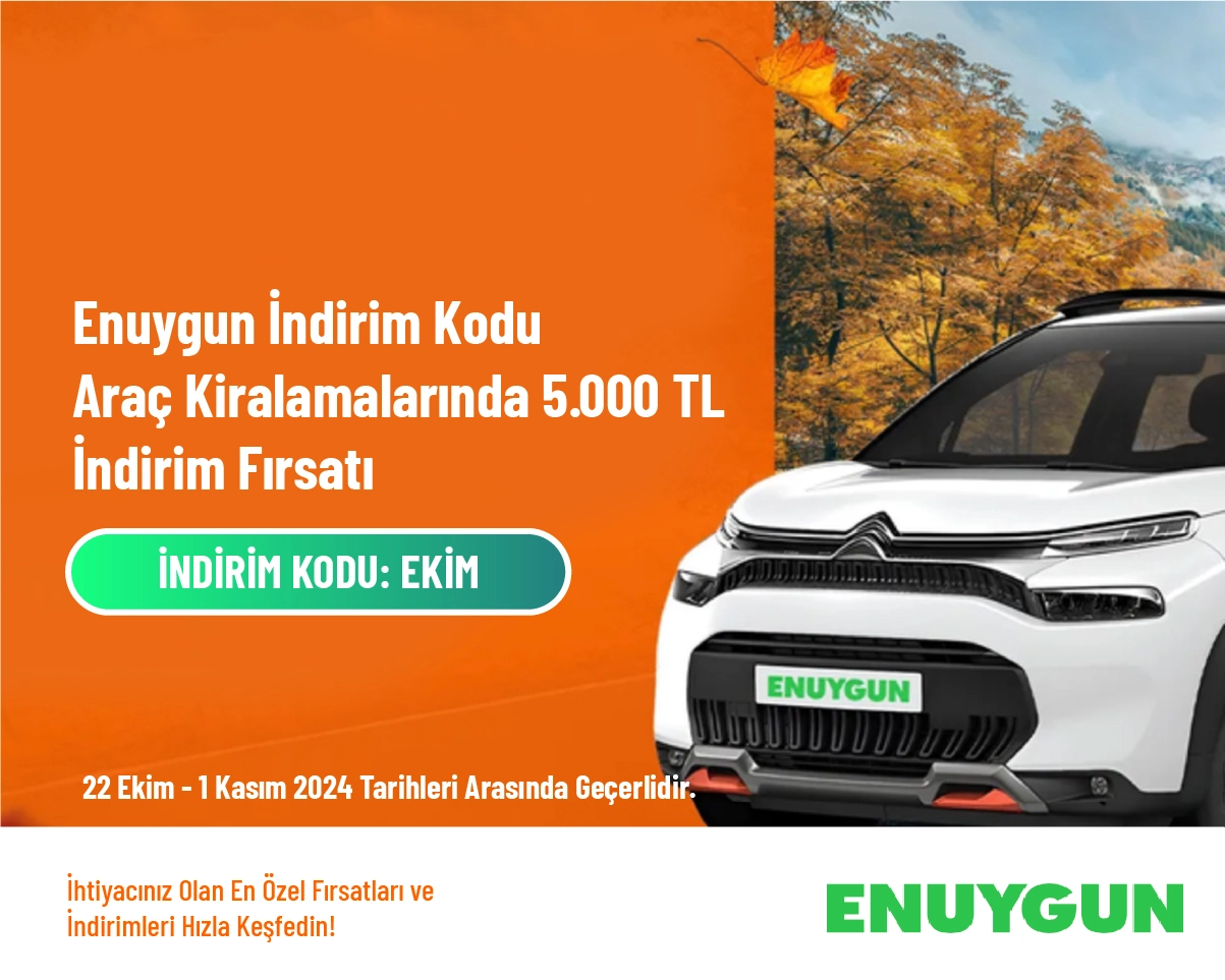 Enuygun İndirim Kodu - Araç Kiralamalarında 5.000 TL İndirim Fırsatı