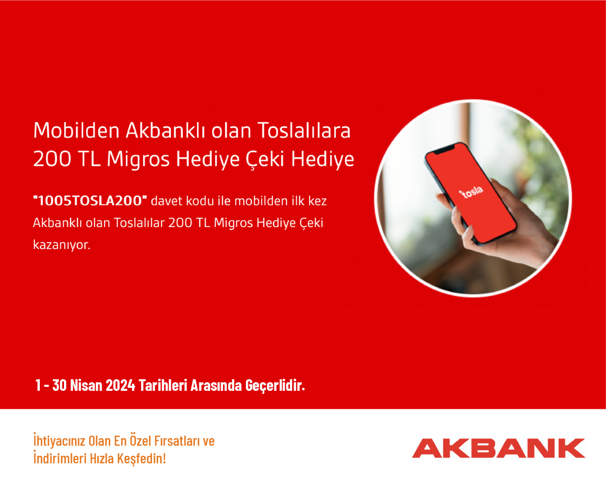 Mobilden Akbanklı Olan Toslalılara 200 TL Migros Hediye Çeki Hediye Mobilden Akbanklı Olan Toslalılara 200 TL Migros Hediye Çeki Hediye