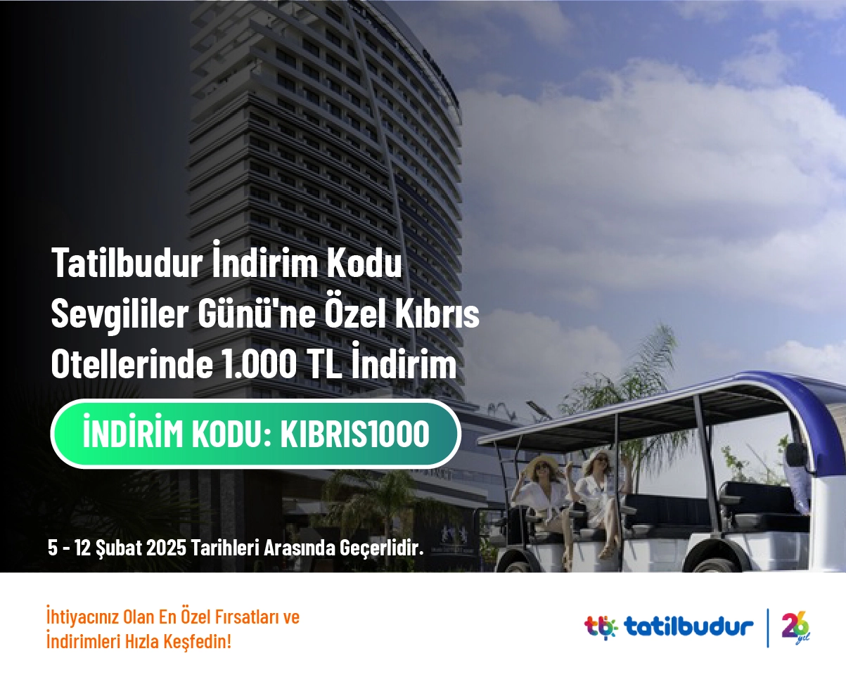 Tatilbudur İndirim Kodu - Sevgililer Günü'ne Özel Kıbrıs Otellerinde 1.000 TL İndirim