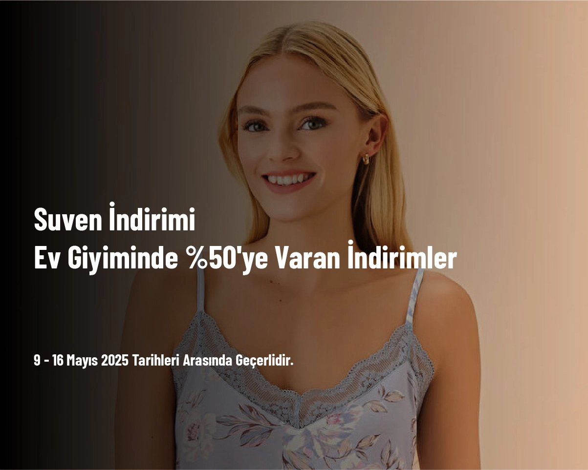 Suwen İndirimi - Ev Giyiminde %50'ye Varan İndirimler Suwen İndirimi - Ev Giyiminde %50'ye Varan İndirimler
