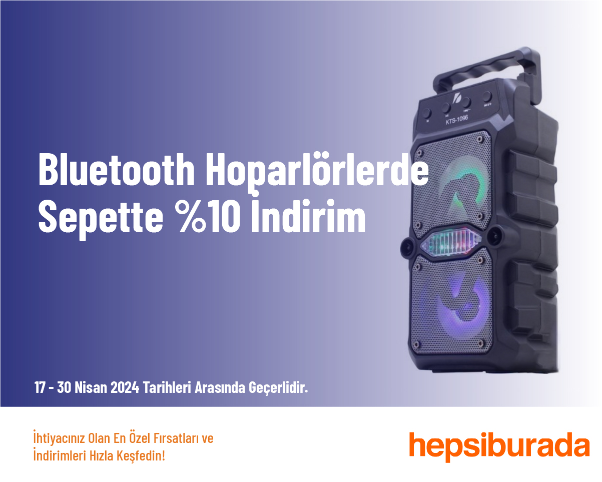 Bluetooth Hoparlörlerde Sepette %10 İndirim