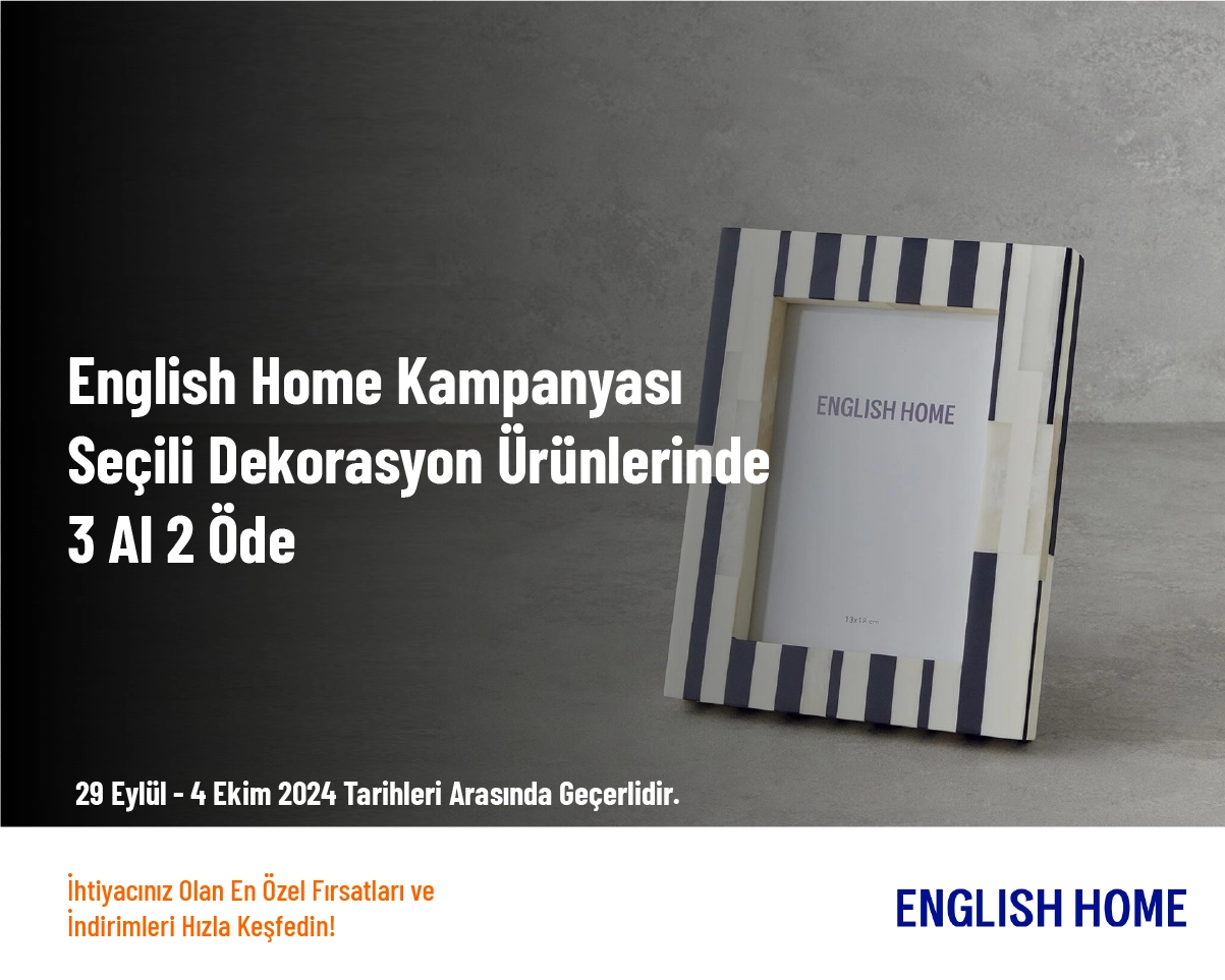 English Home Kampanyası - Seçili Dekorasyon Ürünlerinde 3 Al 2 Öde