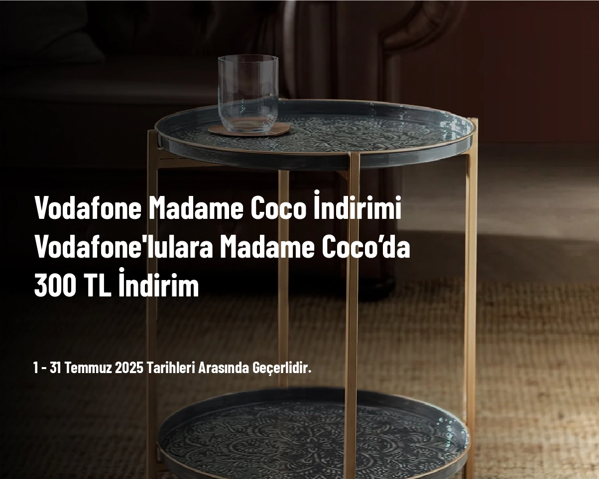 Vodafone Madame Coco İndirimi - Vodafone'lulara Madame Coco’da 300 TL İndirim Vodafone Madame Coco İndirimi - Vodafone'lulara Madame Coco’da 300 TL İndirim