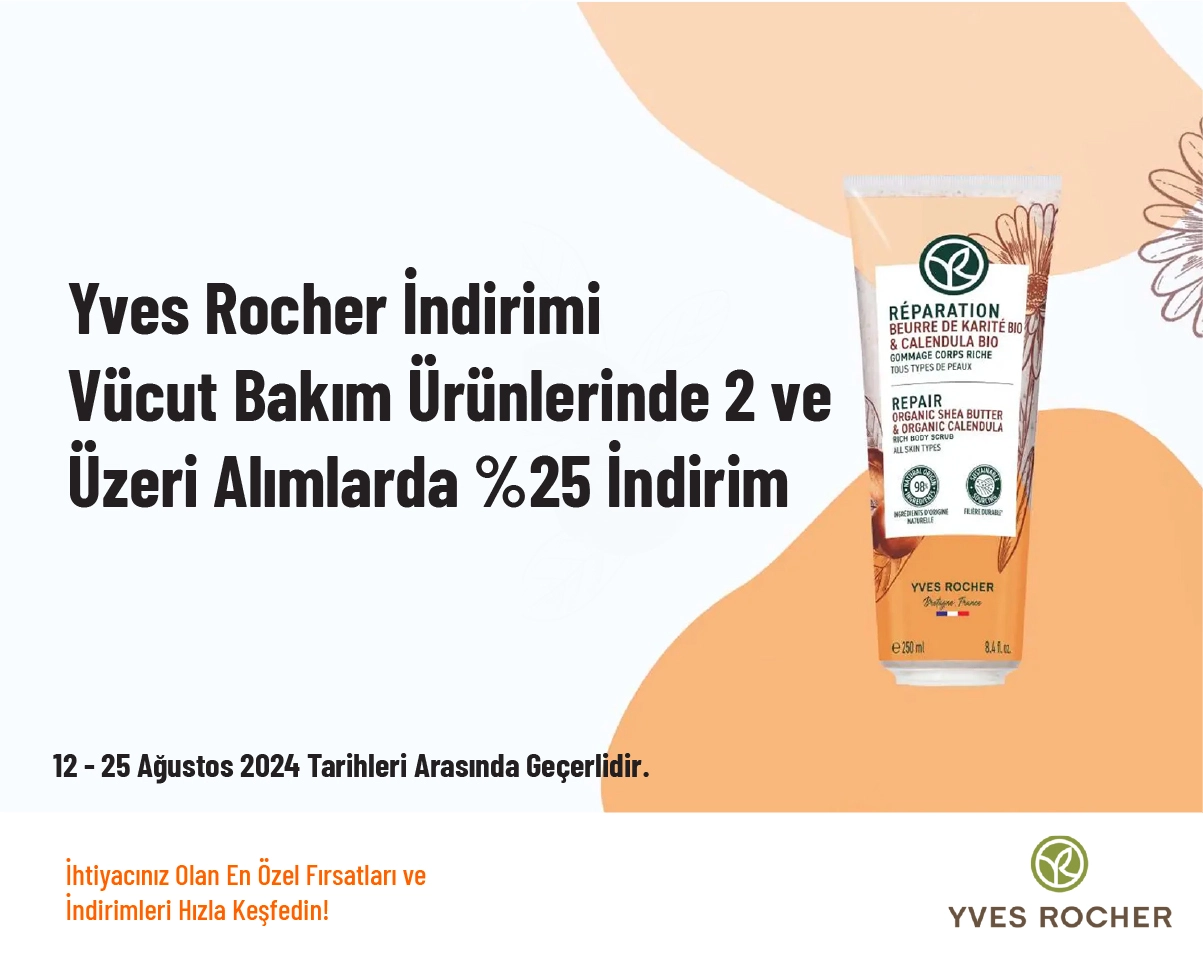 Yves Rocher İndirimi - Vücut Bakım Ürünlerinde 2 ve Üzeri Alımlarda %25 İndirim