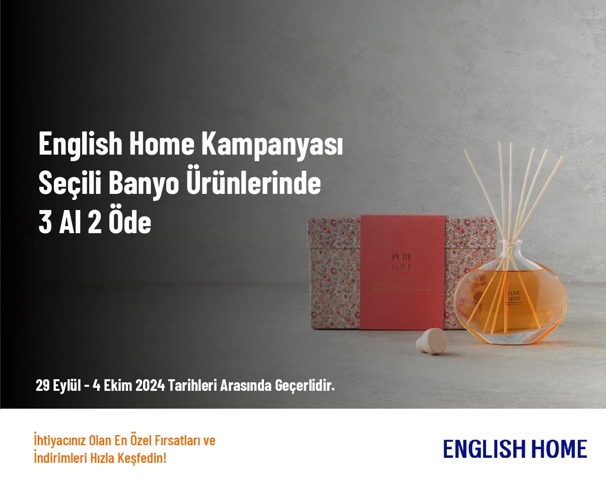 English Home Kampanyası - Seçili Banyo Ürünlerinde 3 Al 2 Öde