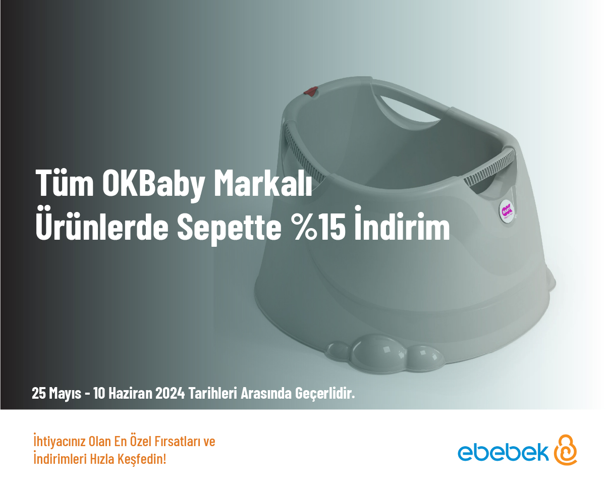 Tüm OKBaby Markalı Ürünlerde Sepette %15 İndirim